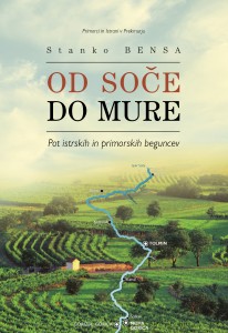 Stanko Bensa: Od Soče do Mure