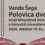 Vanda Šega Polovica dvojine című könyvének bemutatója